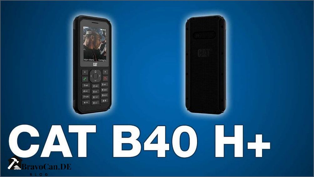 Cat b40 Test Robustes Outdoor-Smartphone im Test – Bravocan.DE
