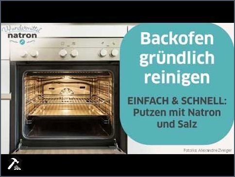 Backofen reinigen mit Natron Effektive und umweltfreundliche Methode Backofen reinigen mit Natron Effektive und umweltfreundliche Methode