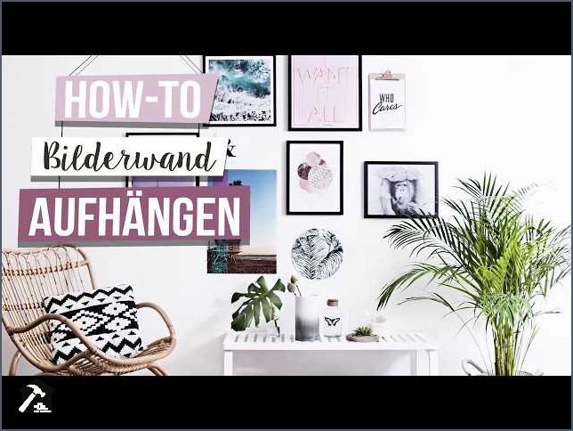 Bilder richtig aufhängen Tipps und Tricks für die perfekte Wanddekoration