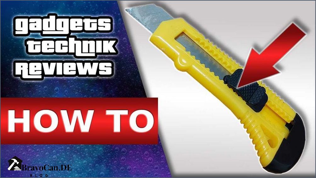 Cuttermesser Klinge wechseln - Schritt-für-Schritt-Anleitung und Tipps