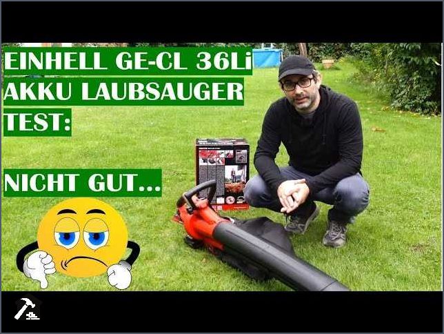 Einhell GE-CL 36230 Li E - Akku Laubsauger | Informationen und Bewertungen Einhell GE-CL 36230 Li E - Akku Laubsauger | Informationen und Bewertungen