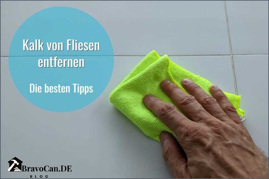 Fliesen von Kalk befreien Tipps und Tricks für glänzende Fliesen
