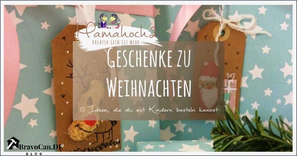 Geschenke von Kindern selbstgemacht Kreative Ideen für selbstgemachte Geschenke