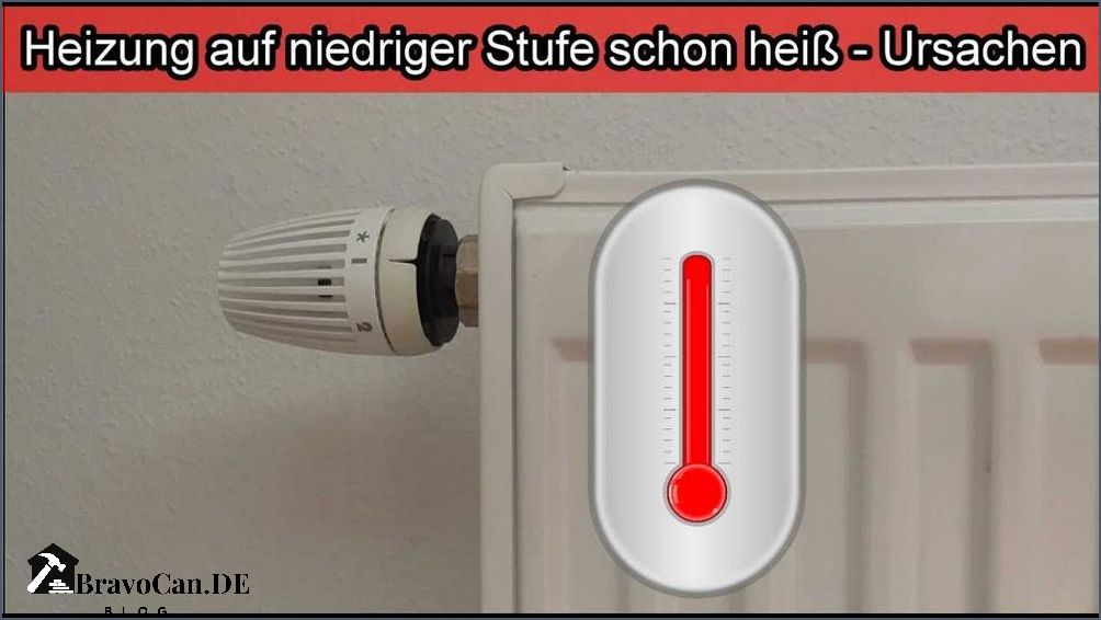 Heizung auf 2 zu heiß - Tipps und Lösungen