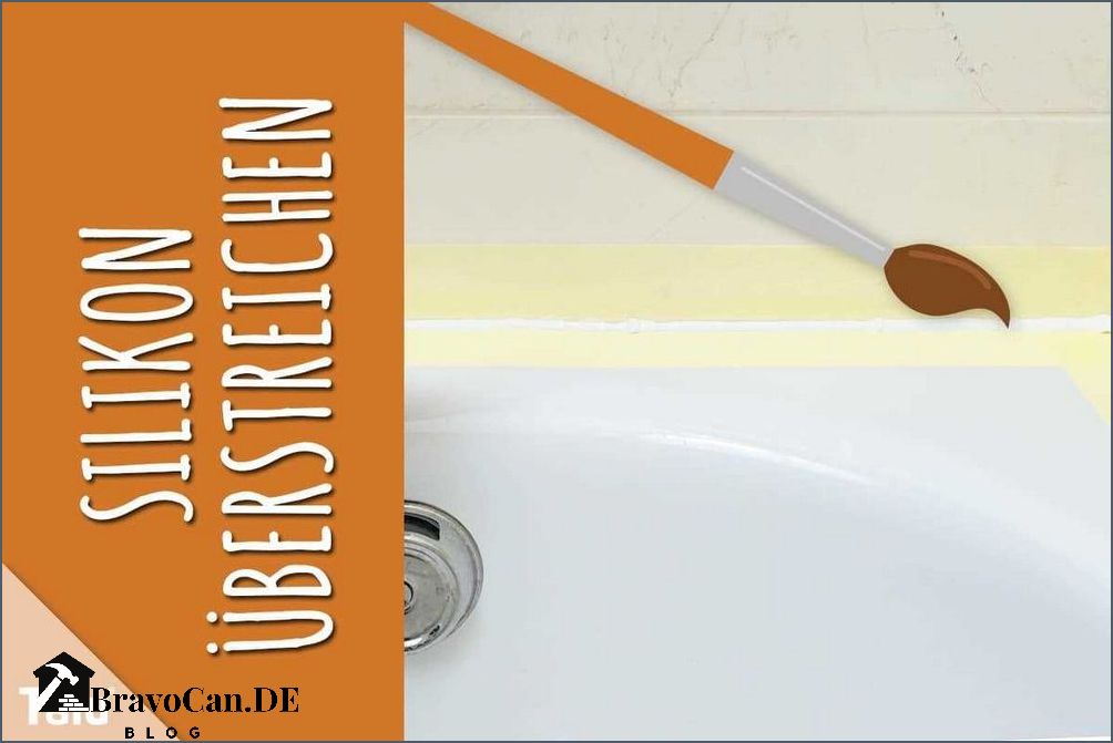 Bis Wieviel Grad Kann Man Silikon Verarbeiten Kann man Silikon überstreichen Tipps und Anleitung – Bravocan.DE