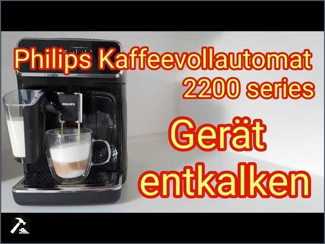 Philips Kaffeevollautomat entkalken Tipps und Anleitung