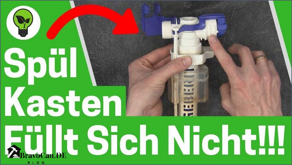 Spülkasten füllt sich nicht - Tipps zur Behebung des Problems