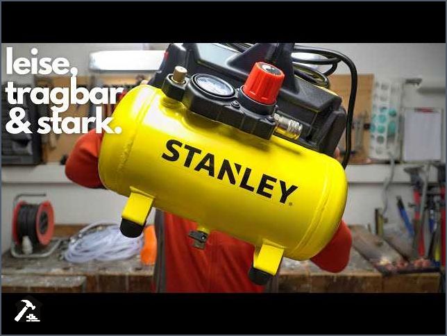 Stanley Kompressor Silent Leistungsstark und geräuscharm Stanley Kompressor Silent Leistungsstark und geräuscharm