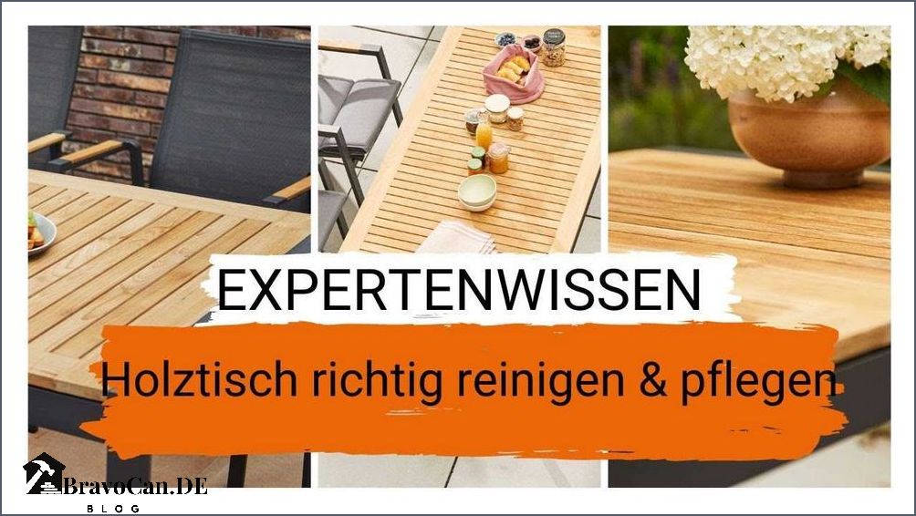 Teakholz reinigen ohne schleifen Tipps und Tricks