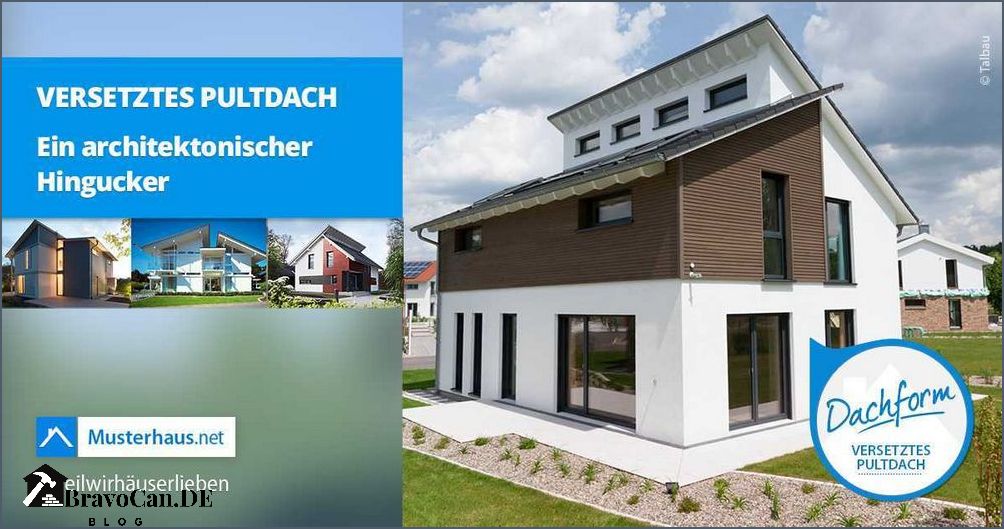 Versetztes Pultdach modern Innovative Dachgestaltung für zeitgemäße Architektur