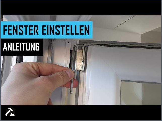 Wie man den Anpressdruck von Fenstern erhöht - Tipps und Tricks